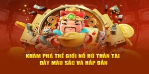 Nổ Hũ Thần Tài U888: Quay Là Trúng, Thưởng Siêu Khủng
